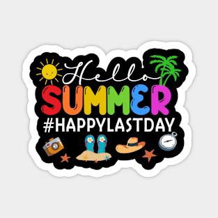 Happy Last Day of School Teacher Student Hello Summer Magnet