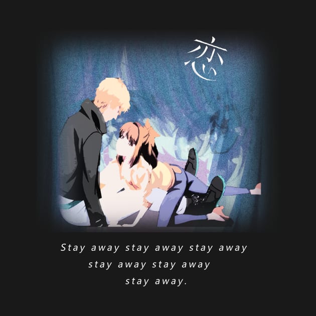 Evol X Love ''STAY AWAY V1'' by riventis66