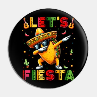 Let'S Fiesta Taco Cinco De Mayo Boys Men Kids Mexican Party Pin