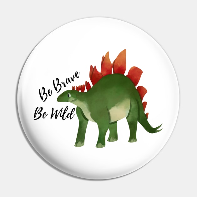 be brave be wild dinosaur illustration Pin by Artistic_st