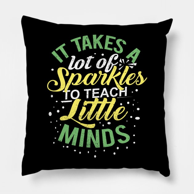 'Takes a Lot of Sparkle' Kindergarten Teacher Gift Pillow by ourwackyhome