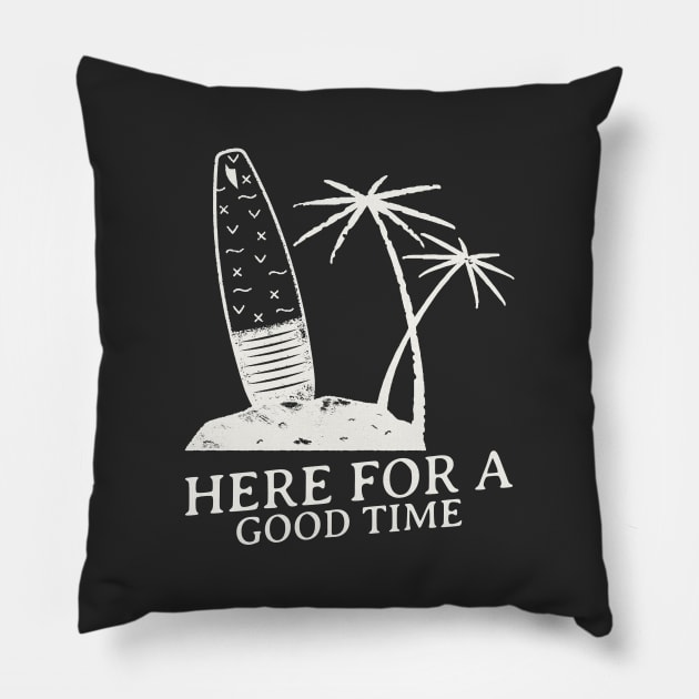 Here For A Good Time-Vintage Look Pillow by BaronBoutiquesStore