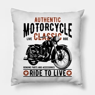 Classic Motorcycle Ride To Live Pillow