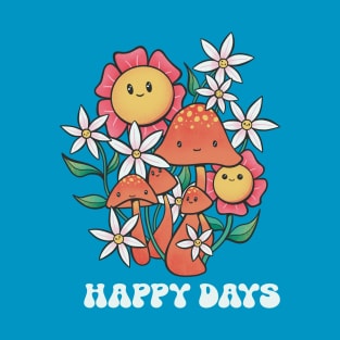 Happy Days Flowers & Shrooms T-Shirt