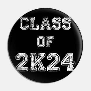 Class Of 2k24. Graduation Or First Day Of School. Vintage Pin