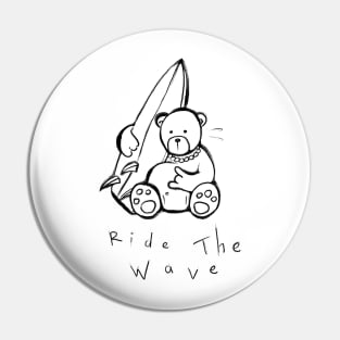 Ride the Wave (Black and White) Pin