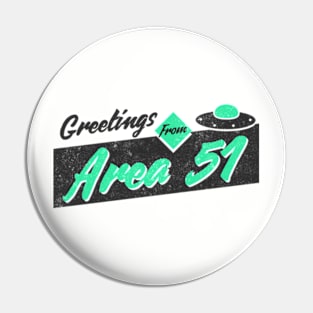 Greetings From Area 51 Pin