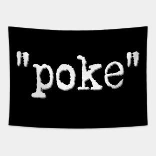 "poke" Tapestry