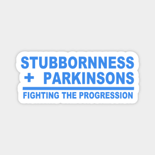 Parkie Math Stubbornness + Parkinsons Fighting The Progression Magnet