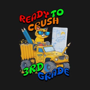 3rd Grade Ready to Crush 3rd Grade T-Shirt