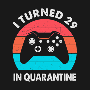 I Turned 29 In Quarantine - Retro Sunset Vintage 1991 29th Birthday Gift T-Shirt