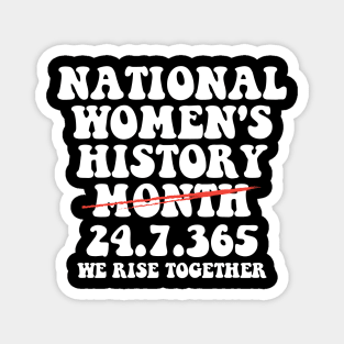 National Women's History Month 2024 24.7.365 Magnet