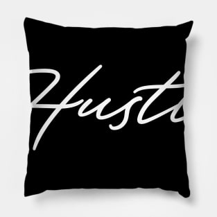 Hustle Pillow