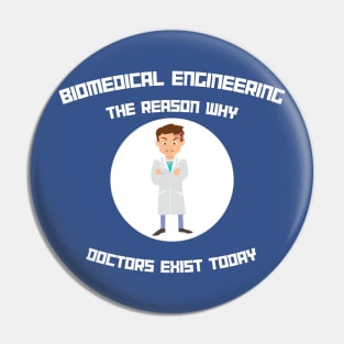 Biomedical Engineering: The Reason Why Doctors Exist Today Pin