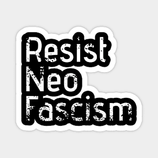 Resist Neo Fascism Magnet