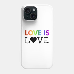 Love is Love Phone Case