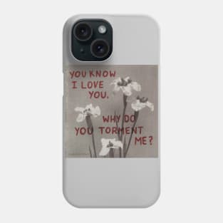 Torment Me Phone Case