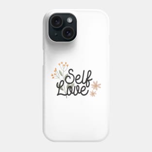 self love Phone Case