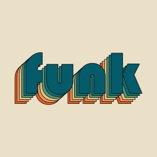 Funk // Funk Retro Rainbow Typography Style // 70s T-Shirt