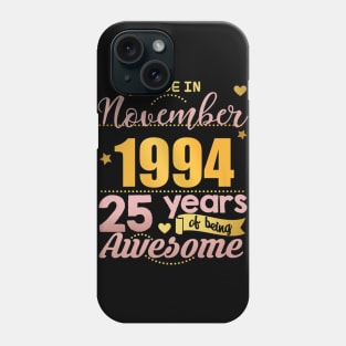 25th Birthday November Women Gift 25 Year Old Daughter Phone Case