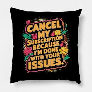 Sarcasm in Bloom" Pillow