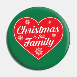 Christmas is for Family - Heart Pin