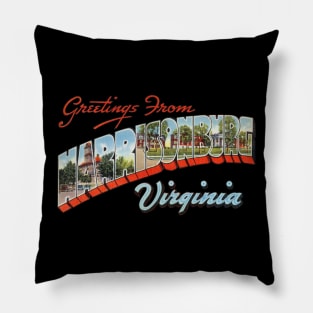 Greetings from Harrisonburg Virginia Pillow