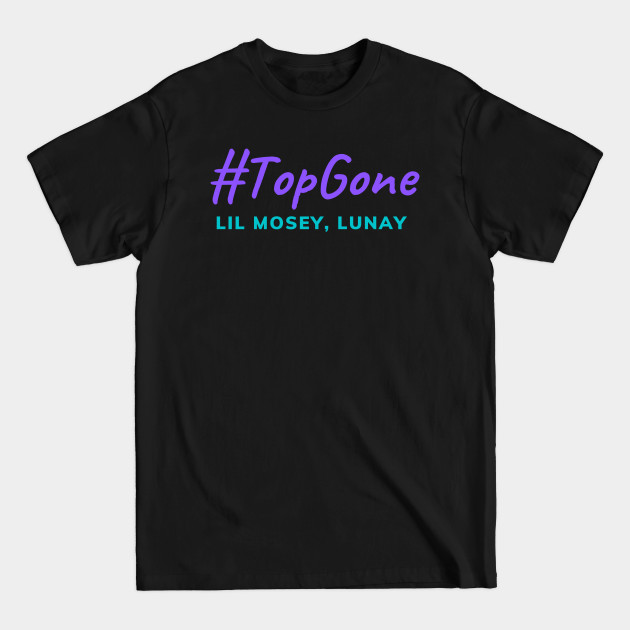 Discover Top Gone Lil Mosey Lunay - Lil Mosey - T-Shirt