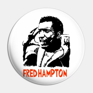 Fred Hampton Pin