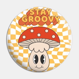 Stay Groovy Pin