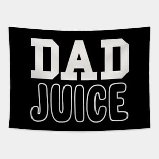Dad Juice Funny Dads Gift Tapestry
