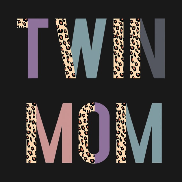 Twin Mom Shirt, Mother_s Day Shirt, Twin Mom Tshirt, Leopard by tabbythesing960