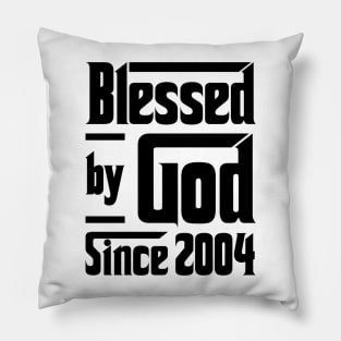 Blessed By God Since 2004 19th Birthday Pillow
