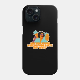 Fear and Loathing in Las Vegas - Our vibrations were getting nasty. But why? Phone Case