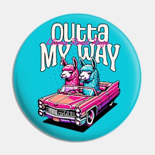 Outta my Way - Road rage - Llama Pin