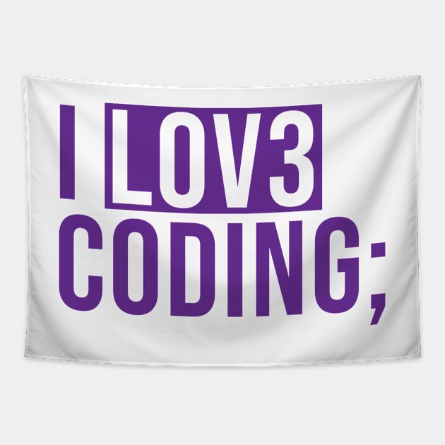 I love coding Tapestry by Go-Shtag
