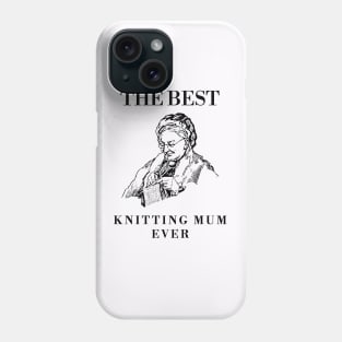 THE BEST KNITTING CRAFTS MOM LINE ART SIMPLE VECTOR STYLE, MOTHER OLD TIMES Phone Case