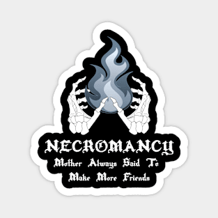 Necromancers Magnet