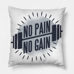 No Pain No Gain Pillow