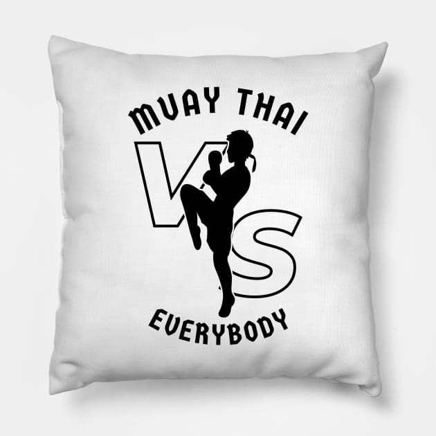 Muay Thai Vs Everybody - Mixed Martial Arts Sparring Art Pillow by Cult WolfSpirit 