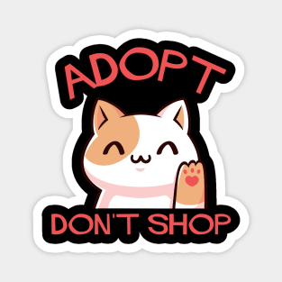 Adopt Don't Shop Cute Kitty Magnet