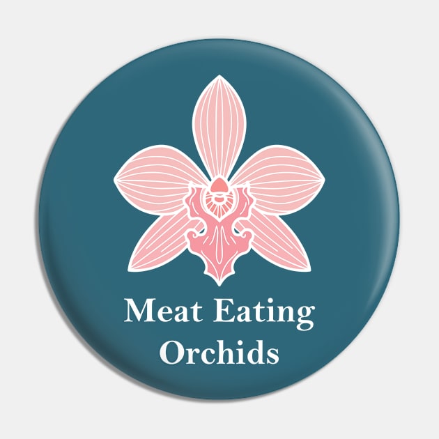 Meat Eating Orchids Pin by novaiden