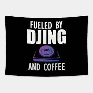 DJ - Fueled by djing and coffee w Tapestry