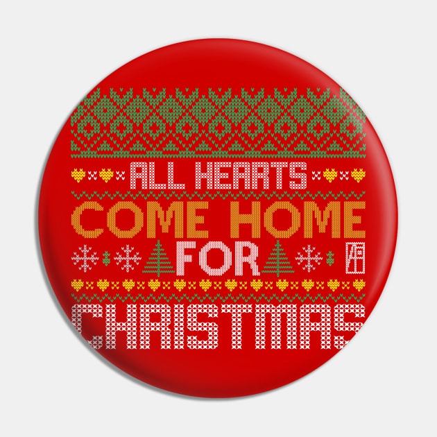 All Hearts COME HOME for Christmas - Family Christmas - Xmas Pin by ArtProjectShop