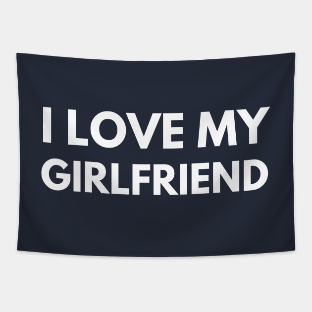 I love my GIRLFRIEND - Christmas - my love - Tapestry by T-SHIRT-2020