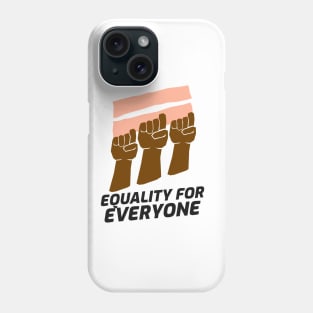 Equality for Everyone Phone Case