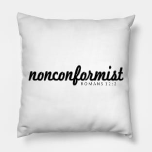 Nonconformist - Black Type Pillow