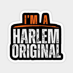 I'm A Harlem Original | Magnet