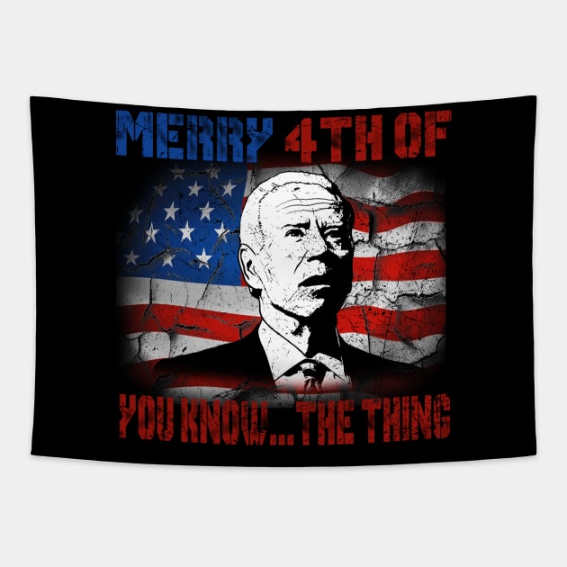 Funny Biden Confused Merry Happy 4th of You Know...The Thing Tapestry by nikolay