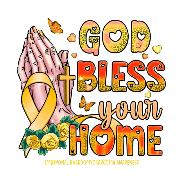 Embryonal Rhabdomyosarcoma Awareness - god bless faith hope by Lewis Swope